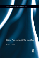 Bodily Pain in Romantic Literature