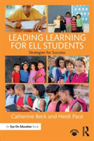 Leading Learning for ELL Students Strategies for Success
