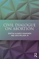 Civil Dialogue on Abortion