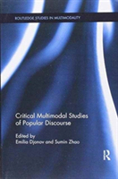 Critical Multimodal Studies of Popular Discourse