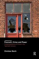 Foucault, Crime and Power