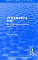 Routledge Revivals: Poor Labouring Men (1985)