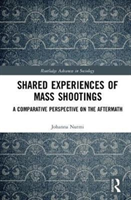 Shared Experiences of Mass Shootings