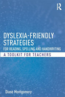 Dyslexia-friendly Strategies for Reading, Spelling and Handwriting