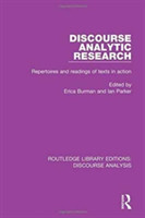 Discourse Analytic Research Repertoires and readings of texts in action