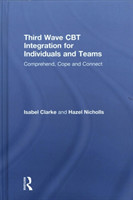 Third Wave CBT Integration for Individuals and Teams