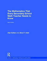 Mathematics That Every Secondary School Math Teacher Needs to Know