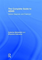 Complete Guide to ADHD