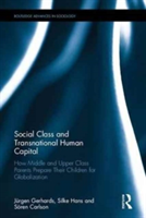 Social Class and Transnational Human Capital