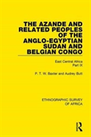 Azande and Related Peoples of the Anglo-Egyptian Sudan and Belgian Congo