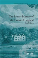 Private History of the Court of England