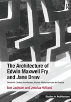 Architecture of Edwin Maxwell Fry and Jane Drew