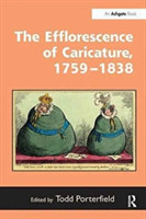 Efflorescence of Caricature, 1759–1838