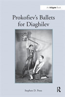 Prokofiev's Ballets for Diaghilev