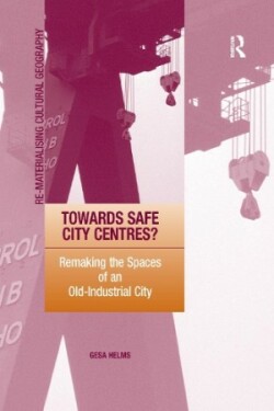 Towards Safe City Centres?