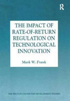 Impact of Rate-of-Return Regulation on Technological Innovation