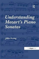 Understanding Mozart's Piano Sonatas