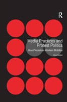 Media Practices and Protest Politics
