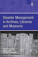 Disaster Management in Archives, Libraries and Museums