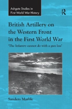 British Artillery on the Western Front in the First World War