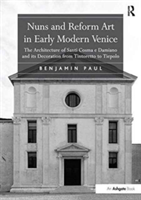 Nuns and Reform Art in Early Modern Venice