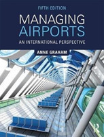 Managing Airports An International Perspective