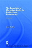 The Essentials of Managing Quality for Projects and Programmes*