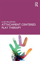 Attachment Centered Play Therapy