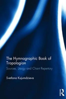 Hymnographic Book of Tropologion