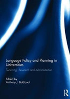 Language Policy and Planning in Universities Teaching, research and administration