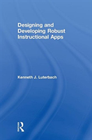 Designing and Developing Robust Instructional Apps