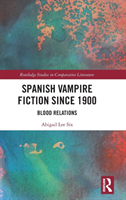 Spanish Vampire Fiction since 1900