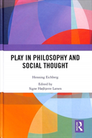 Play in Philosophy and Social Thought