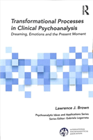 Transformational Processes in Clinical Psychoanalysis