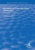 Max Weber on Power and Social Stratification