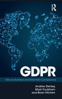 GDPR How To Achieve and Maintain Compliance