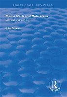 Men's Work and Male Lives