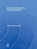 Archaeology of the Contemporary Era