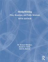 MediaWriting Print, Broadcast, and Public Relations