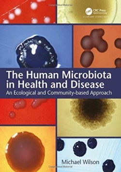 Human Microbiota in Health and Disease