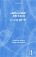 Media Studies: The Basics