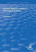 Selected Writings in Medical Sociological Research