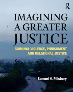 Imagining a Greater Justice