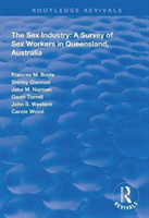 Sex Industry: A Survey of Sex Workers in Queensland, Australia