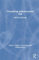 Unmasking Administrative Evil