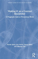 'Making It' as a Contract Researcher