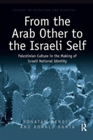 From the Arab Other to the Israeli Self