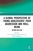 Global Perspective of Young Adolescents’ Peer Aggression and Well-being