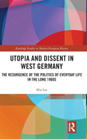 Utopia and Dissent in West Germany