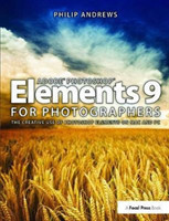 Adobe Photoshop Elements 9 for Photographers